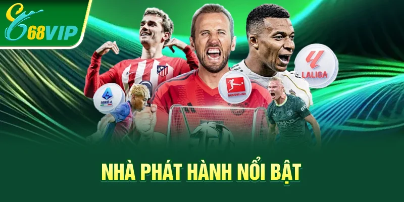 Nhà phát hành nổi bật